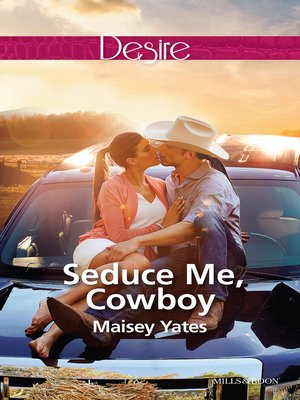 Seduce Me, Cowboy (A Copper Ridge Desire 3) - ebook
